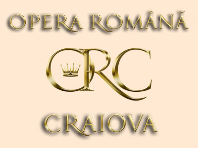 Opera Română Craiova pregătește un turneu in strainatate