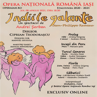 Astăzi, online, Indiile Galante de la Opera din Iași