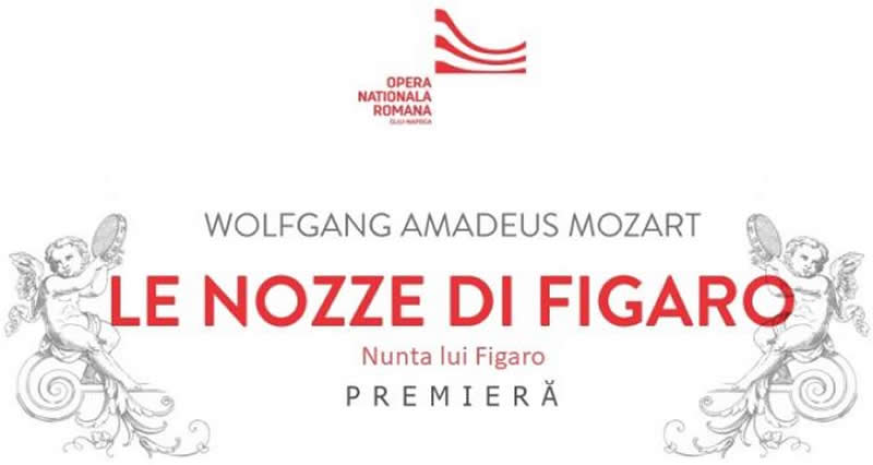 Nunta lui Figaro de Mozart - PremierÄƒ pe scena Operei NaÈ›ionale RomÃ¢ne Cluj Ã®n 23 È™i 24 septembrie