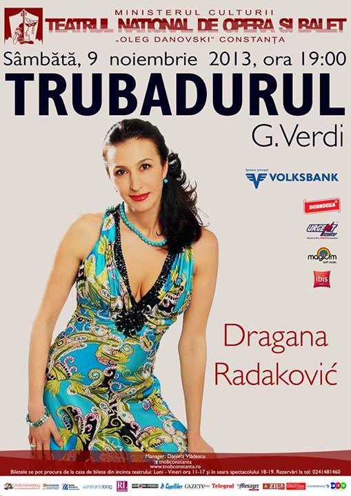 Soprana Dragana Radakovic, in Trubadurul la Constanta